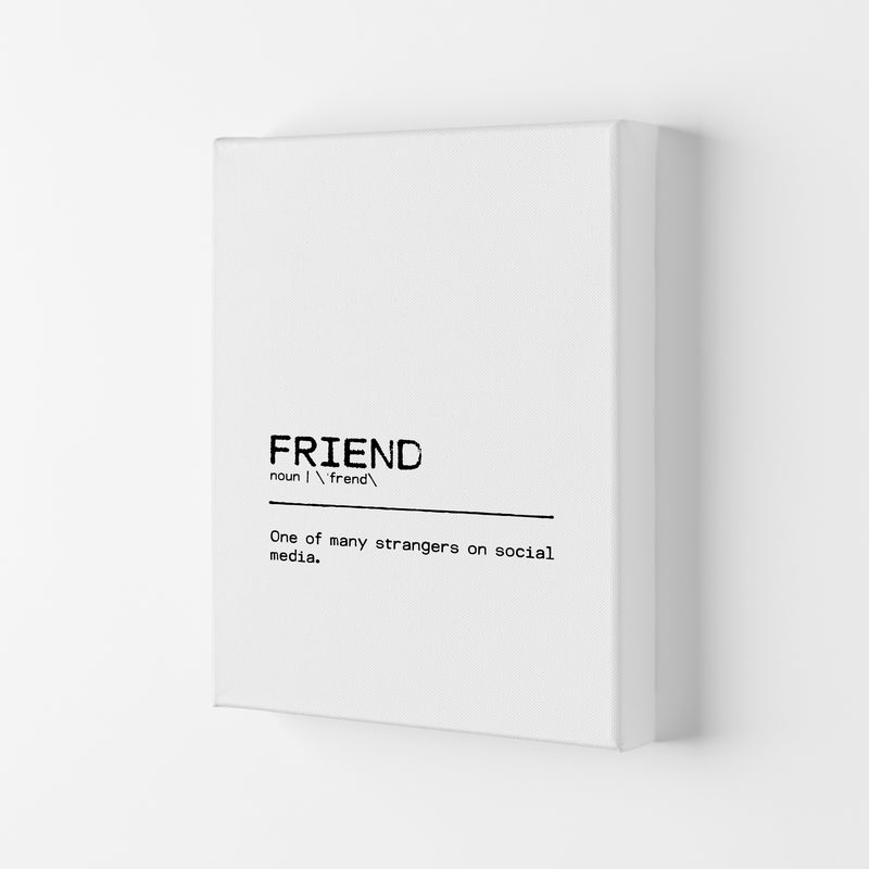 Friend Strangers Definition Quote Print By Orara Studio Canvas