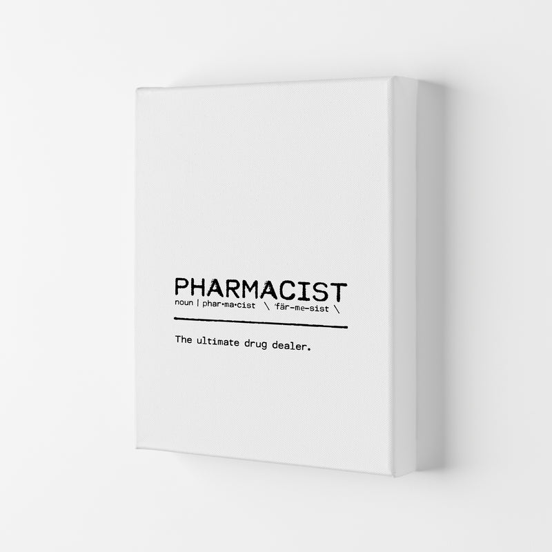 Pharmacist Dealer Definition Quote Print By Orara Studio Canvas