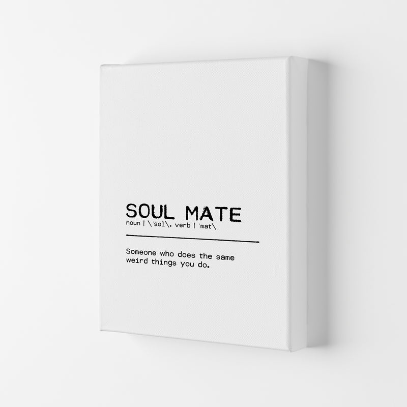 Soul Mate Weird Definition Quote Print By Orara Studio Canvas