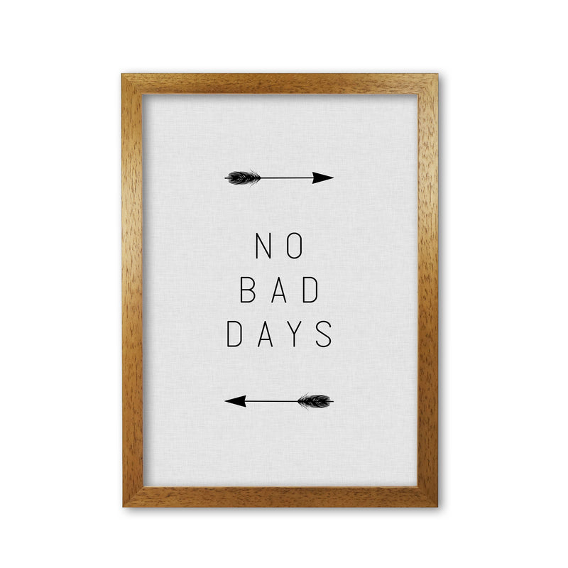 No Bad Days Arrow Quote Print By Orara Studio Oak Grain