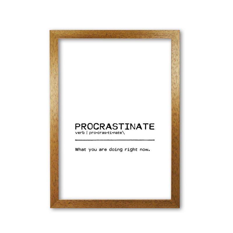 Procrastinate Now Definition Quote Print By Orara Studio Oak Grain