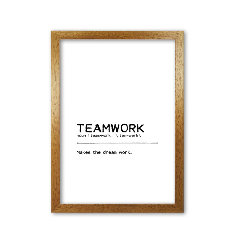 Teamwork Dream Definition Quote Print By Orara Studio Oak Grain
