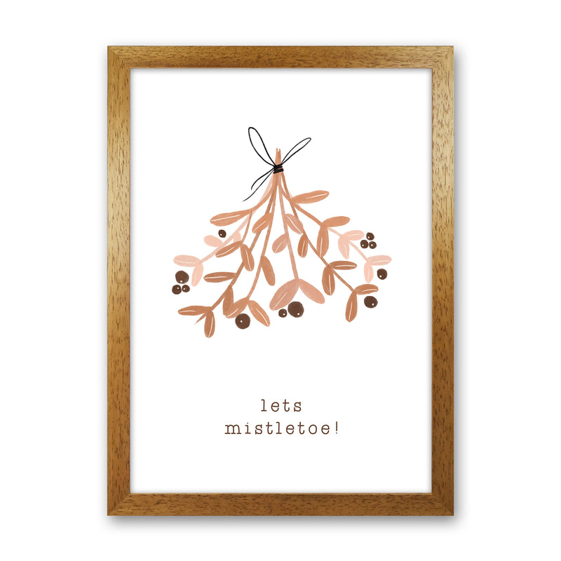 Lets Mistletoe Christmas Art Print by Orara Studio Oak Grain