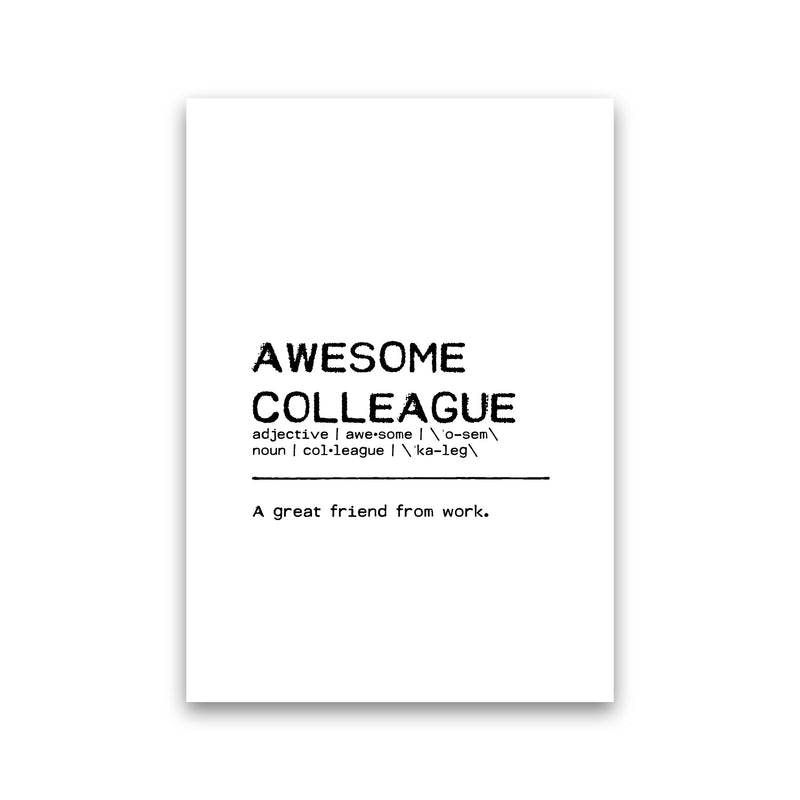 Awesome Colleague Friend Definition Quote Print By Orara Studio Print Only