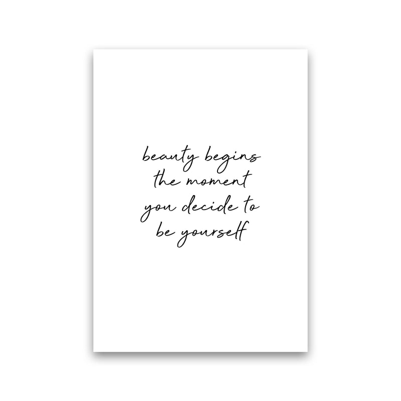 Beauty Begins Quote Print By Orara Studio Print Only