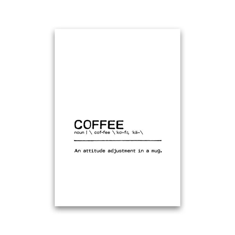 Coffee Attitude Definition Quote Print By Orara Studio Print Only