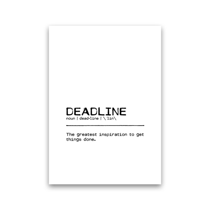 Deadline Inspiration Definition Quote Print By Orara Studio Print Only