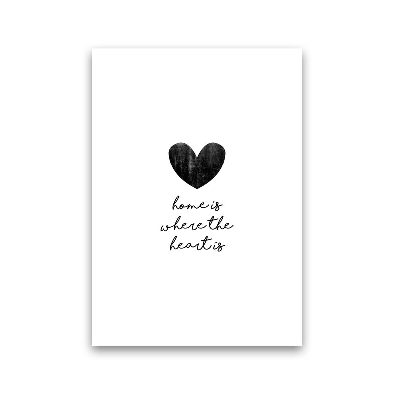Home Is Where The Heart Is Print By Orara Studio Print Only