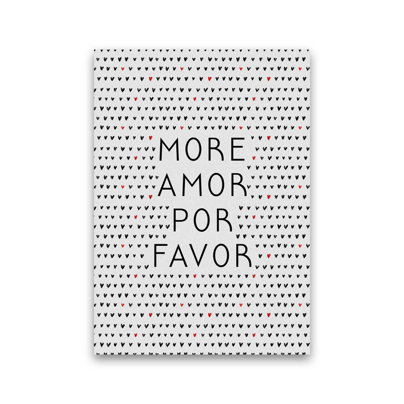 More Amor Black & White Love Quote Print By Orara Studio Print Only