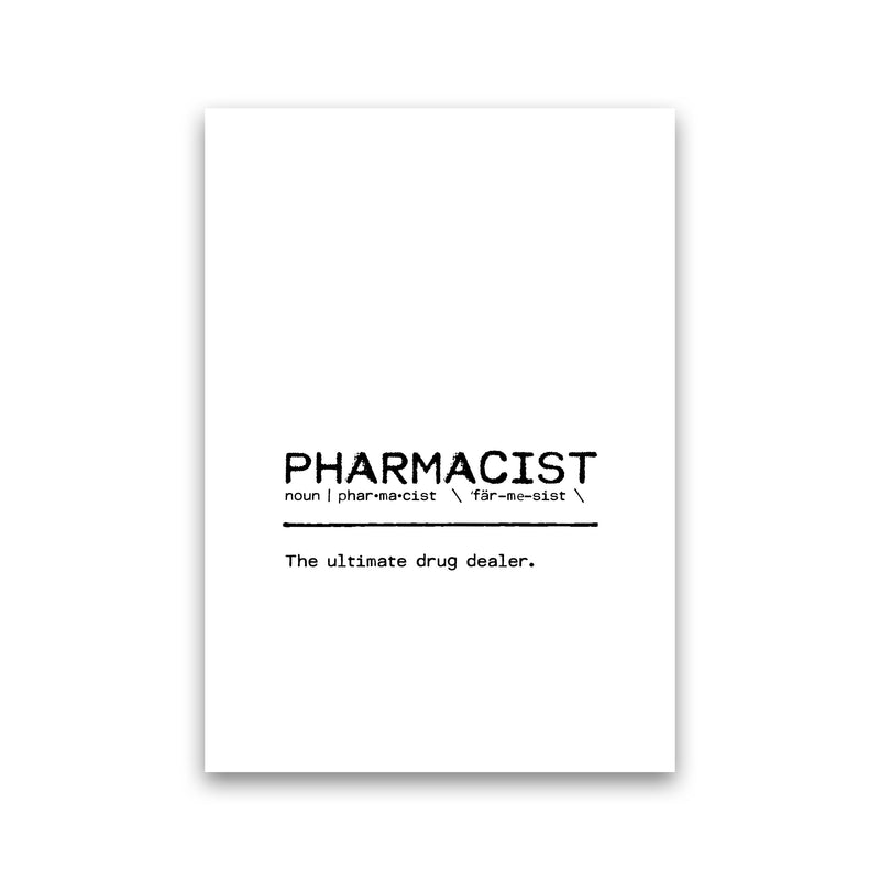 Pharmacist Dealer Definition Quote Print By Orara Studio Print Only