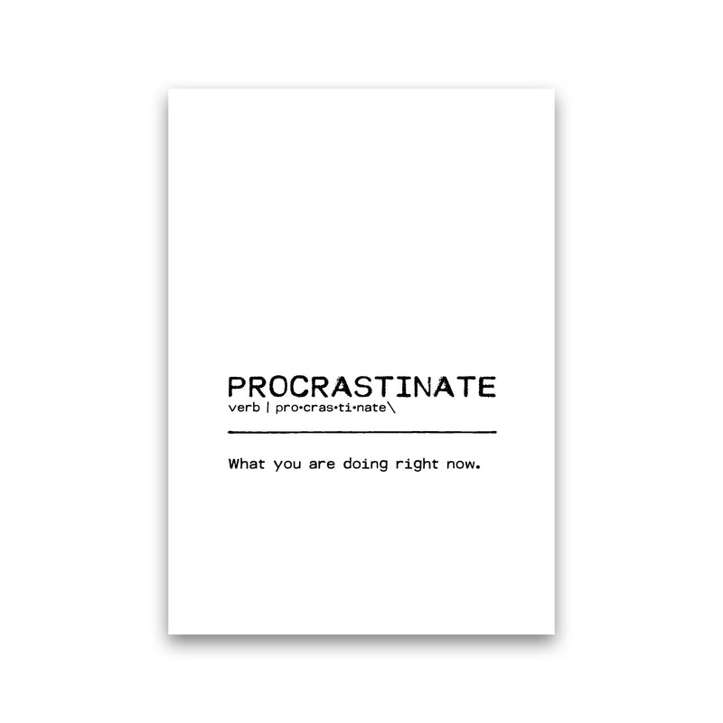 Procrastinate Now Definition Quote Print By Orara Studio Print Only