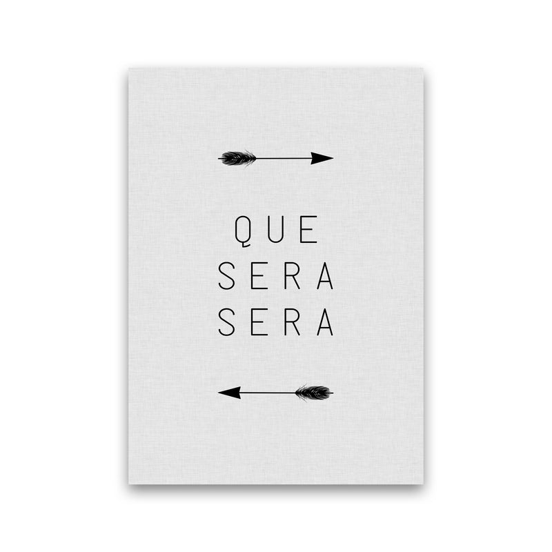 Que Sera Sera Arrow Quote Print By Orara Studio Print Only