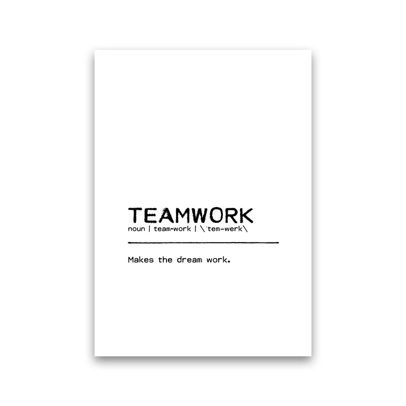 Teamwork Dream Definition Quote Print By Orara Studio Print Only