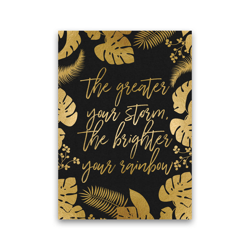 The Greater Your Storm Print By Orara Studio Print Only