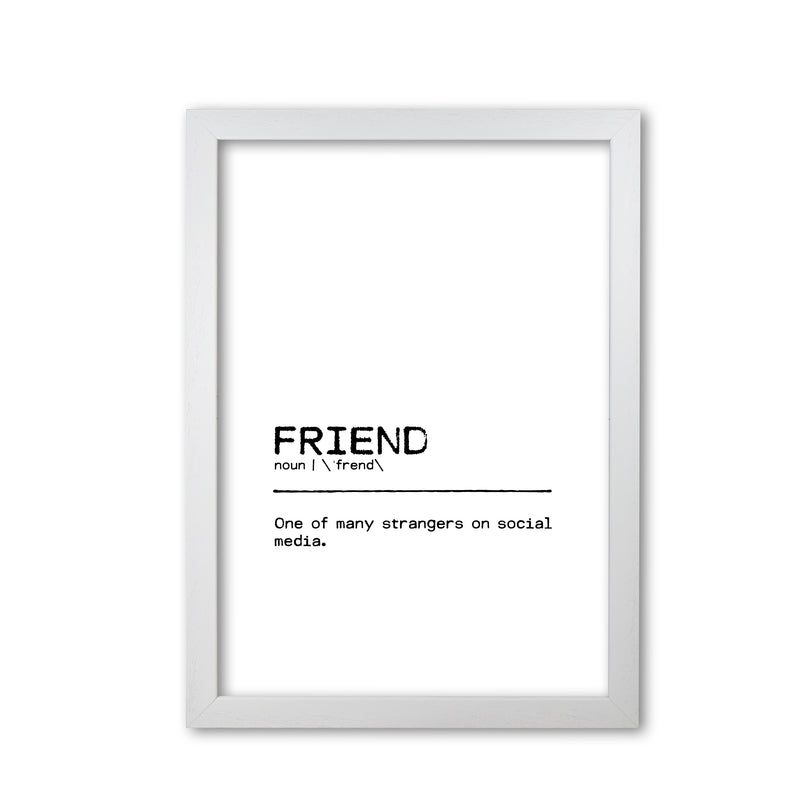 Friend Strangers Definition Quote Print By Orara Studio White Grain