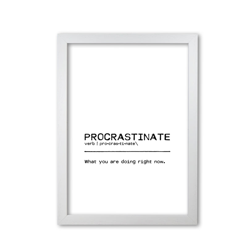 Procrastinate Now Definition Quote Print By Orara Studio White Grain