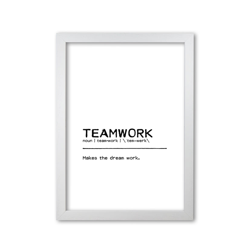 Teamwork Dream Definition Quote Print By Orara Studio White Grain