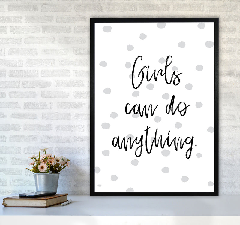 Girls Can Do Anything Grey Polka Dots Framed Typography Wall Art Print A1 White Frame