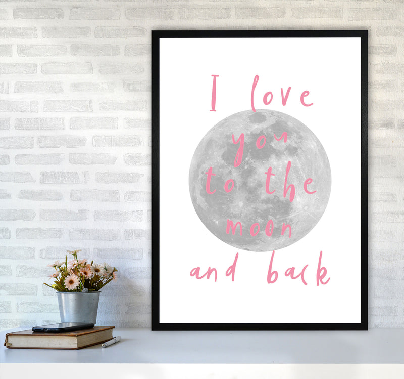 I Love You To The Moon And Back Pink Framed Typography Wall Art Print A1 White Frame