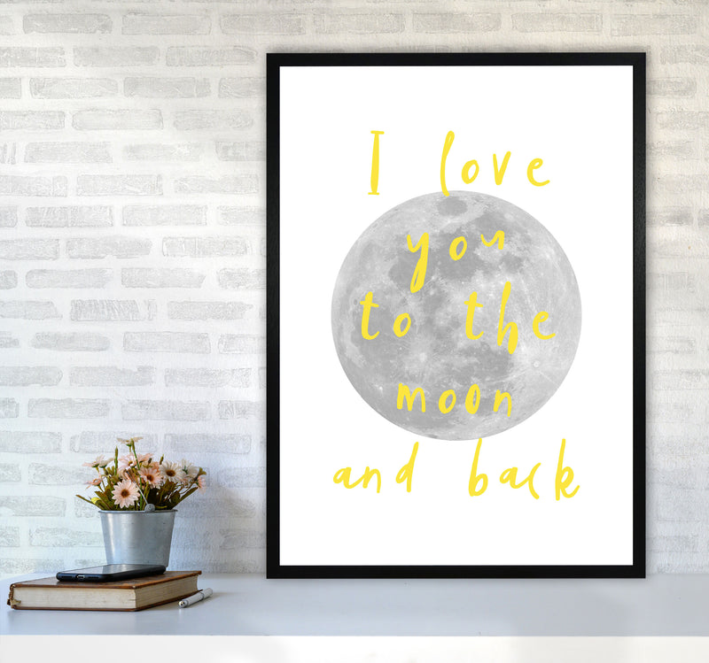 I Love You To The Moon And Back Yellow Framed Typography Wall Art Print A1 White Frame