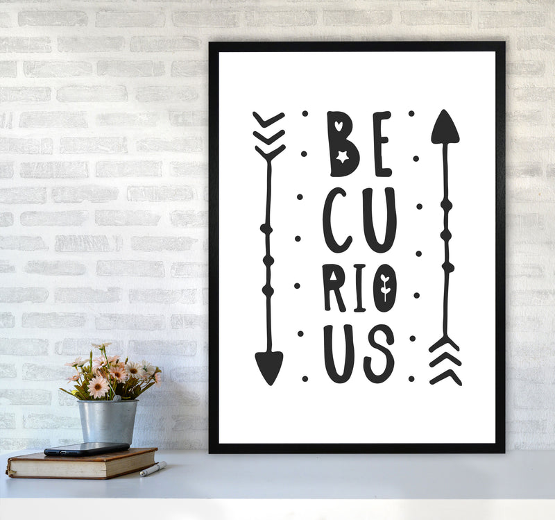 Be Curious Black Framed Typography Wall Art Print A1 White Frame