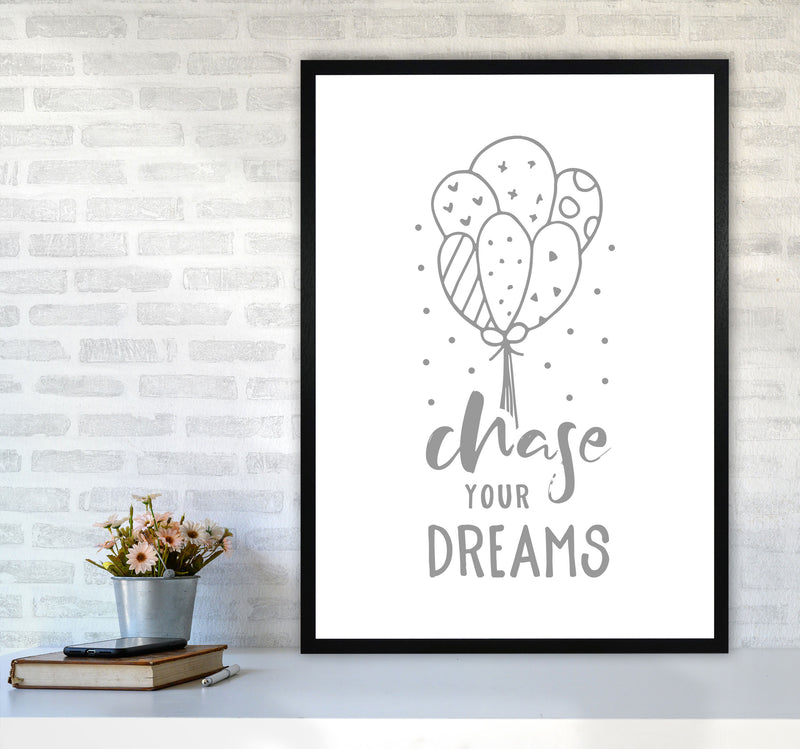 Chase Your Dreams Grey Framed Nursey Wall Art Print A1 White Frame