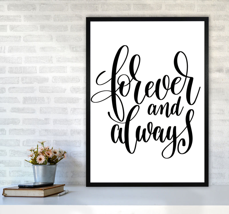 Forever And Always Black Framed Typography Wall Art Print A1 White Frame
