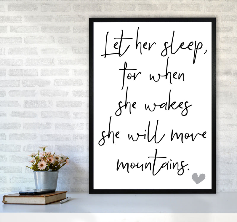 Let Her Sleep Framed Typography Wall Art Print A1 White Frame