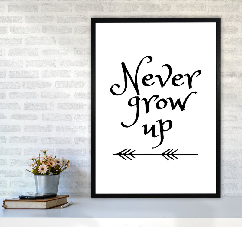Never Grow Up Black Framed Nursey Wall Art Print A1 White Frame