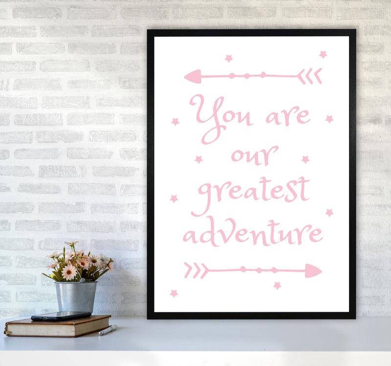 You Are Our Greatest Adventure Pink Modern Print A1 White Frame