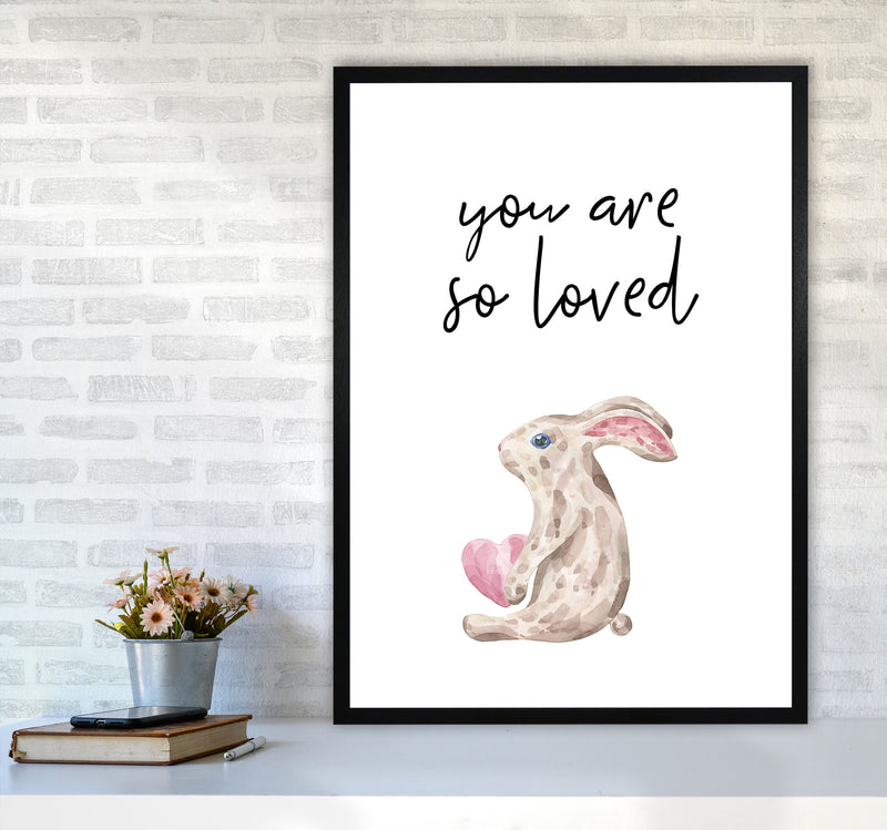 Bunny You Are So Loved Framed Nursey Wall Art Print A1 White Frame
