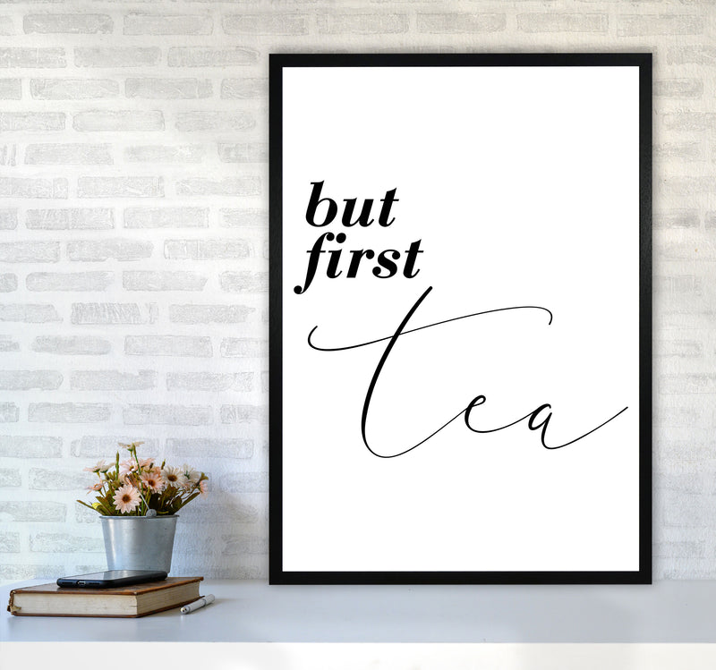 But First Tea Modern Print, Framed Kitchen Wall Art A1 White Frame
