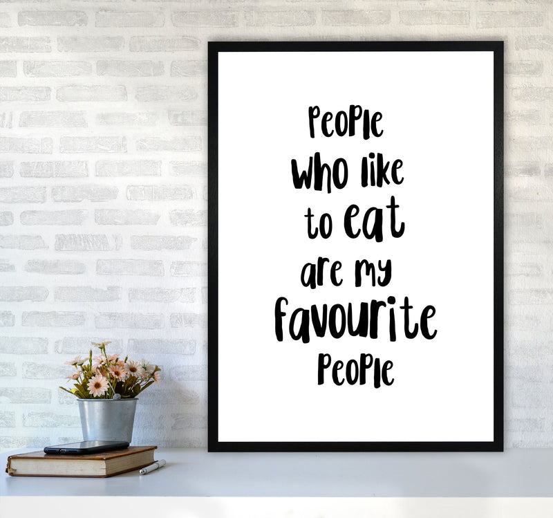 People Who Like To Eat Framed Typography Wall Art Print A1 White Frame