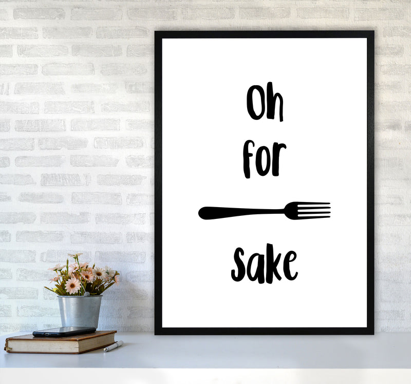 Forks Sake Framed Typography Wall Art Print A1 White Frame