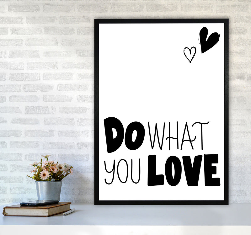 Do What You Love Framed Typography Wall Art Print A1 White Frame