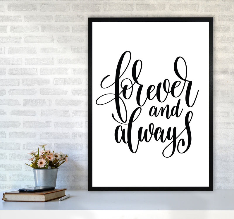 Forever And Always Framed Typography Wall Art Print A1 White Frame