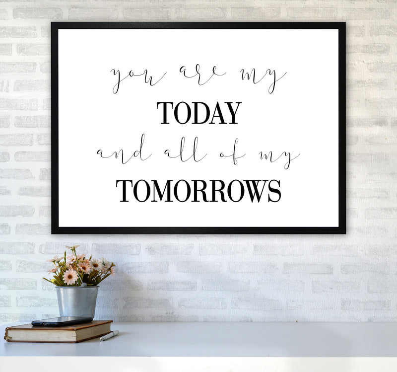 You Are My Today Modern Print A1 White Frame