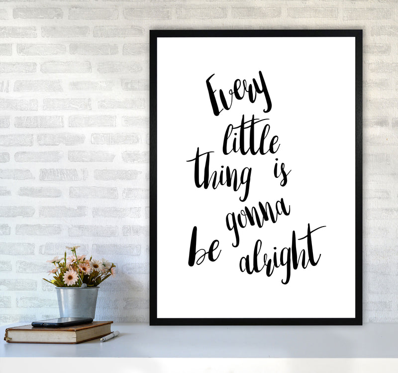 Every Little Thing Is Gonna Be Alright Framed Typography Wall Art Print A1 White Frame