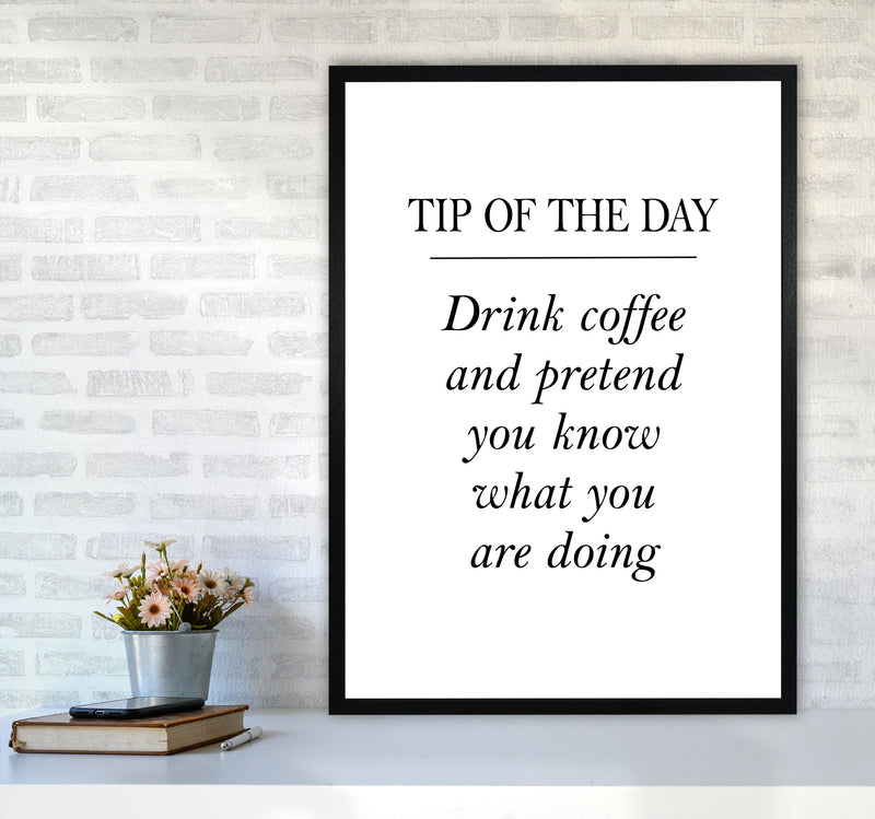 Tip Of The Day, Coffee Modern Print, Framed Kitchen Wall Art A1 White Frame