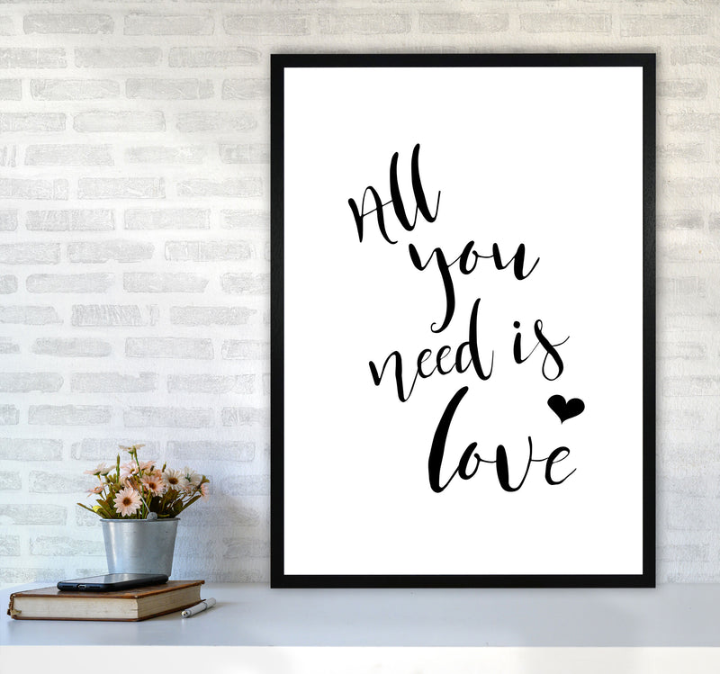 All You Need Is Love Framed Typography Wall Art Print A1 White Frame