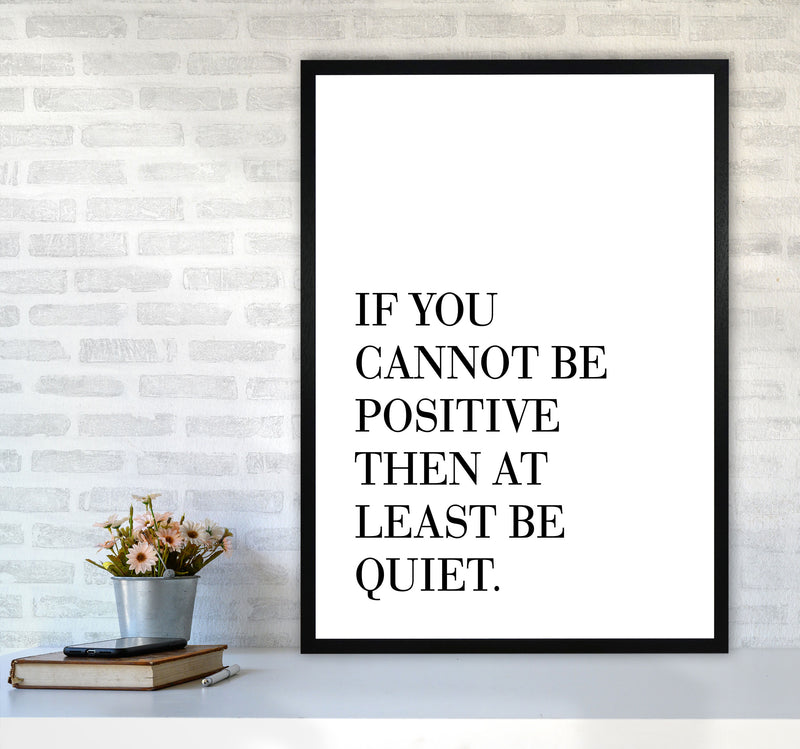 Be Quiet Framed Typography Wall Art Print A1 White Frame