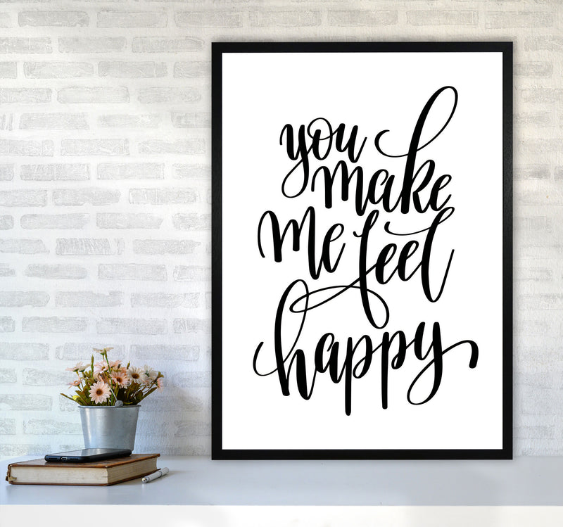 You Make Me Feel Happy Modern Print A1 White Frame