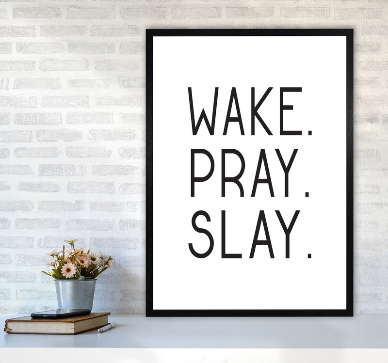 Wake Pray Slay Modern Print A1 White Frame