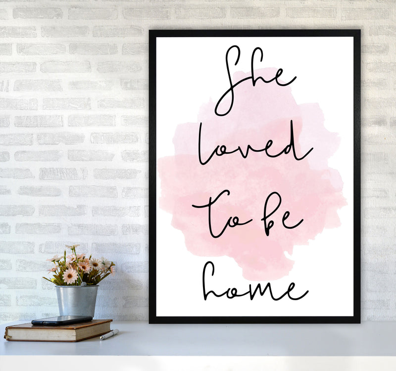 She Loved To Be HomeLink Watercolour Modern Print A1 White Frame