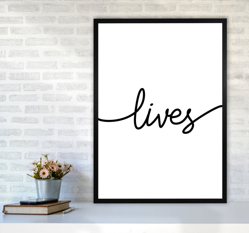 Lives Framed Typography Wall Art Print A1 White Frame