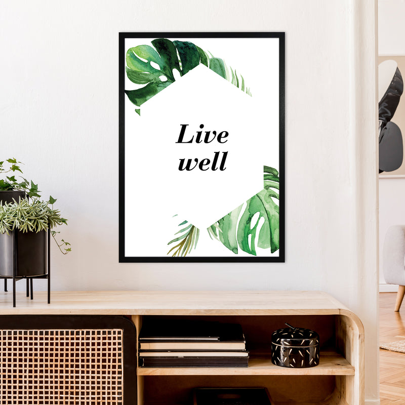 Live Well Exotic  Art Print by Pixy Paper A1 White Frame
