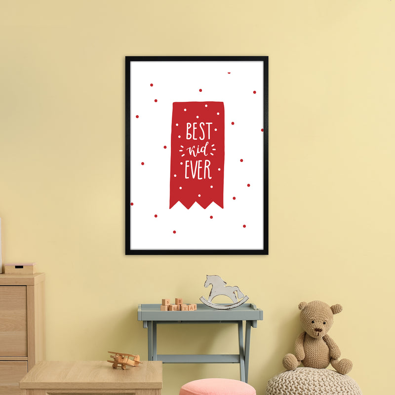 Best Kid Ever Red Super Scandi  Art Print by Pixy Paper A1 White Frame