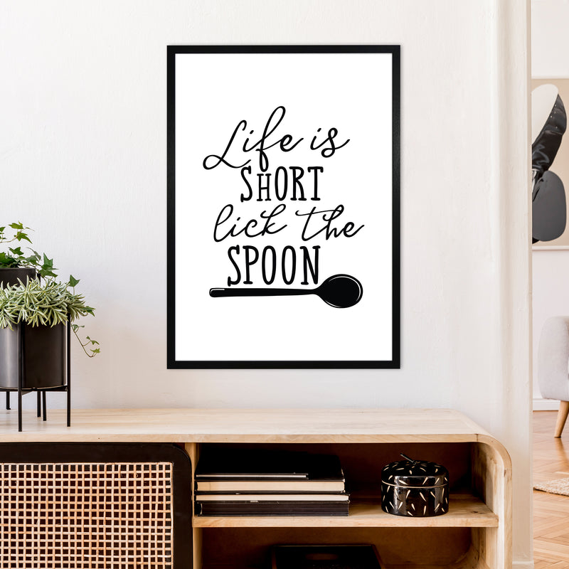 Life Is Short Lick The Spoon  Art Print by Pixy Paper A1 White Frame