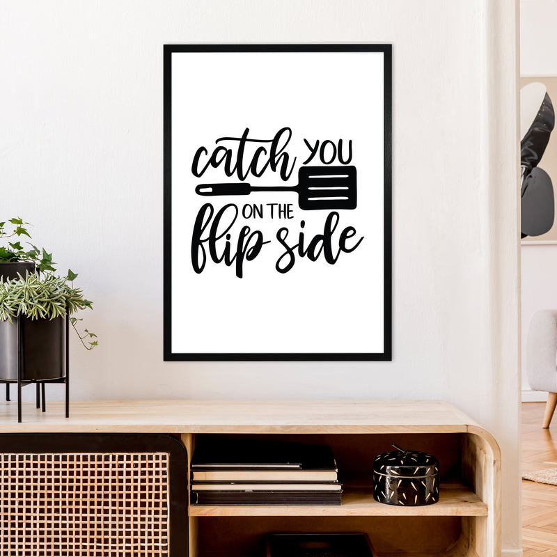 Catch You On The Flip Side  Art Print by Pixy Paper A1 White Frame