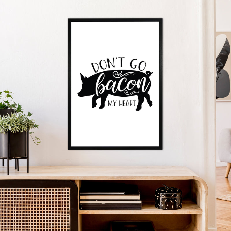 Don'T Go Bacon My Heart  Art Print by Pixy Paper A1 White Frame